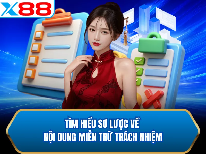 Tìm hiểu sơ lược về nội dung miễn trừ trách nhiệm